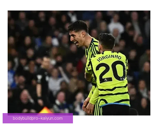 哈弗茨持续展现出色稳定性，助力球队在新赛季稳步前行