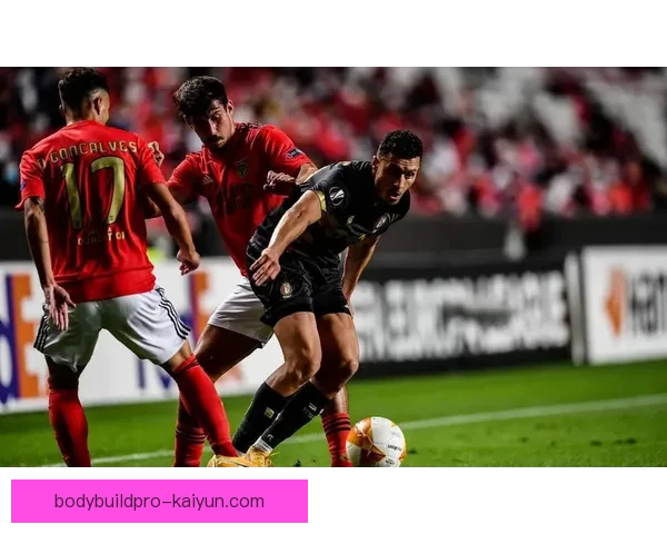 本菲卡欧战表现稳健，近期状态回暖，值得关注后续赛程。